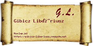 Gibicz Libériusz névjegykártya